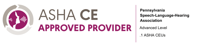 ASHA CE Approved Course, Advanced Level, .1 ASHA CEUS